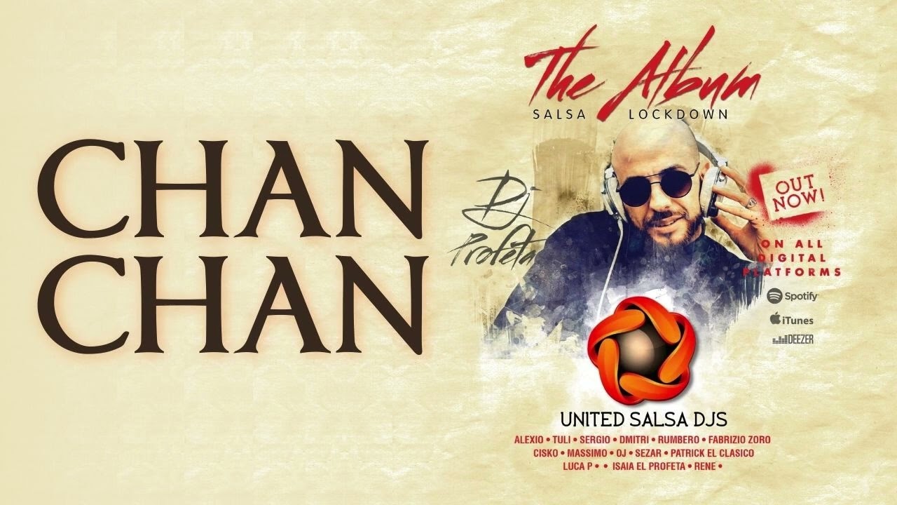 Watch CHAN CHAN - Dj Isaia el Profeta | UNITED SALSA DJ'S on YouTube Watch CHAN CHAN - Dj Isaia el Profeta | UNITED SALSA DJ'S on YouTube