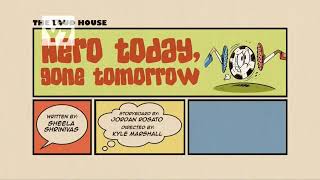 The Loud House Hero Today, Gone Tomorrow title card
