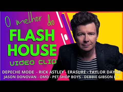O Melhor do Flash House - Synth Pop | Depeche Mode, Erasure, Kon Kan, Pet Shop Boys, OMD e +