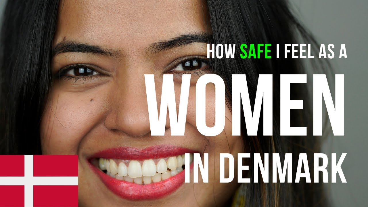 How SAFE I Feel in DENMARK as a WOMAN Safety in Denmark 