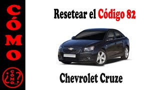 CÓMO Resetear el CÓDIGO 82 - Chevrolet Cruze 🚗