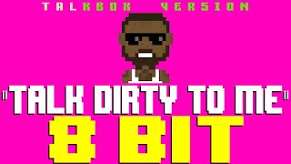 Talk Dirty To Me feat. TBox (Talkbox Version) [8 Bit Tribute to Jason Derulo] - 8 Bit Universe