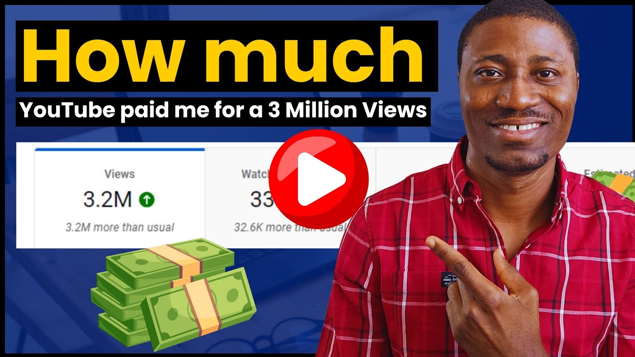How Much Is 3 Million Views On Youtube