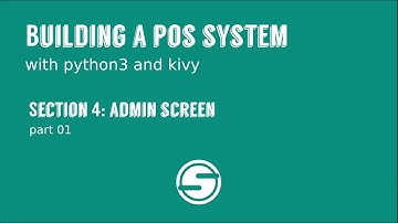 Python/Kivy POS System Part 4:Admin Dashboard(Part 1)