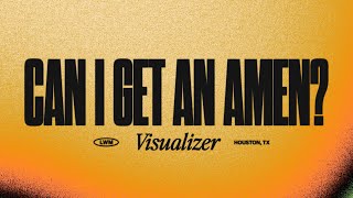 Can I Get An Amen? (Visualizer) | Lakewood Music