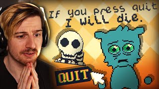 IF YOU QUIT THE GAME, YOU LITERALLY KILL YOUR PET. (BitBuddy)