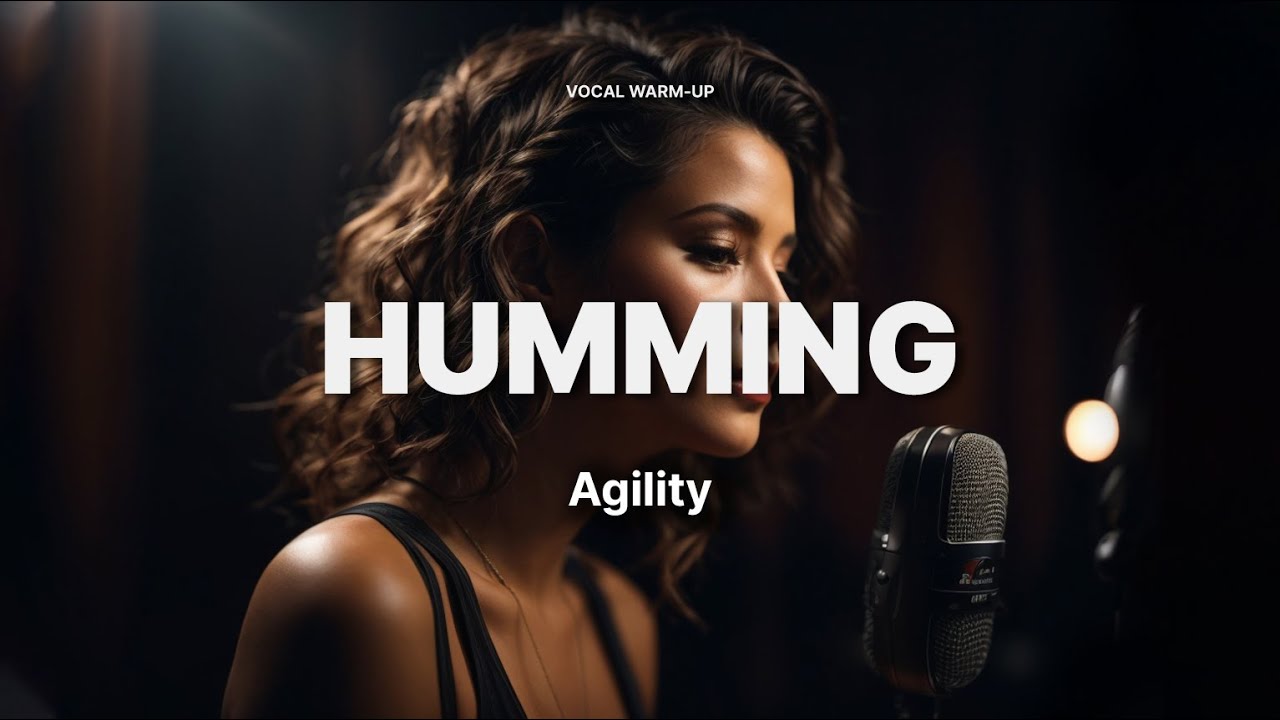 VOCAL WARM-UP - Humming Exercise - Vocal Agility - YouTube