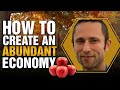 How to create an abundant economy  charles eisenstein