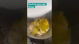 Starfruit Juice with Ginger #budget #starfruits #ideas #juice #jamaica #drink #2024 #starfruitjuice