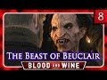 Witcher 3 🌟 BLOOD AND WINE 🌟 The Beast of Beauclair + Regis Reveal #8