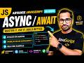 Async Await in JavaScript in depth | ECMAScript 2017 | Advance JavaScript Tutorial (Hindi)