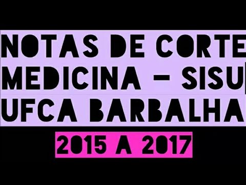 NOTAS DE CORTE MEDICINA UFCA