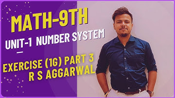 Class 9 Maths Chapter 1 Number System (EXERCISE 1G-Part 3) Solution | RS Aggarwal | NCERT Course