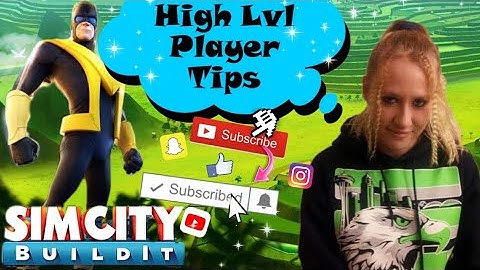 SimCity Buildit Tips For High Level Players