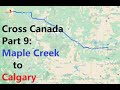 Road trip (09) across Canada : Maple Creek to Calgary (397km)