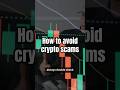 How to Avoid Crypto Scams #crypto #cryptocurrency #defi #bitcoin #blockchainconnect