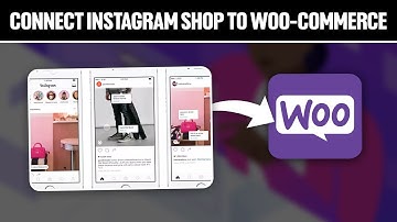 How To Connect Instagram Shop To WooCommerce 2023! (Full Tutorial)