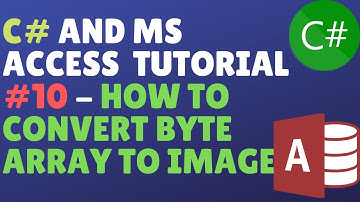 C# And Ms Access Database Tutorial #10 - How To Convert Byte Array To Image