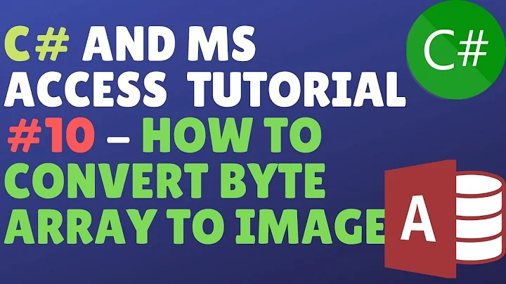 C# And Ms Access Database Tutorial #10 - How To Convert Byte Array To Image