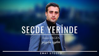 Secde Yerinde - Emin ERGEN Resimi