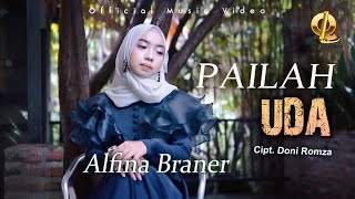 Alfina Braner Terbaru - Pailah Uda #qlproduction