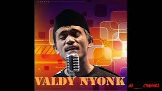 SAKIT GIGI - VALDY NYONK || Full Album || Cover Terbaru 2022!!!