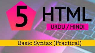 How we used Basic Syntax in Practically. Full Tutorial In Urdu / Hindi