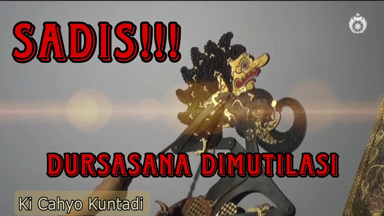 KEMATIAN DURSASANA ‼️ Ki Cahyo Kuntadi