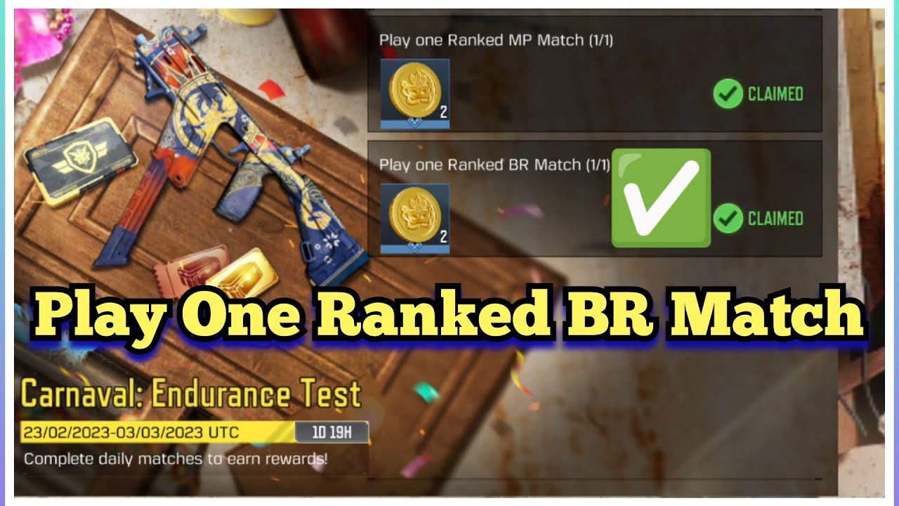 Call Of Duty Mobile Play One Ranked BR Match Task Complete Carnaval ...