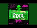 Toxic Delight (DJ Q & Zibba Remix)