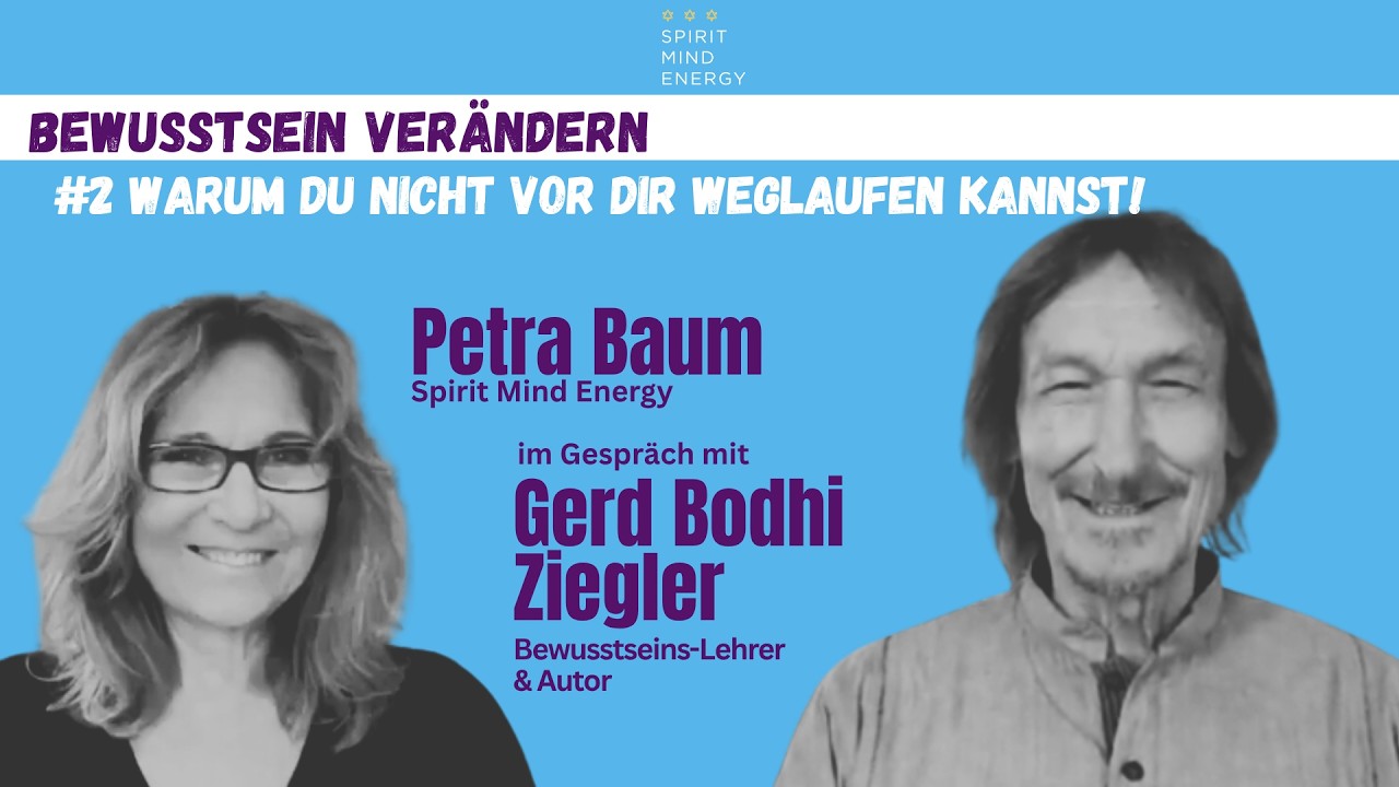 Bewusstsein: Lebensthemen, Schmerz und innere Heilung | Gerd Bodhi Ziegler & Petra Baum im Gespräch