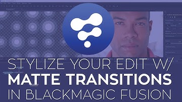 How to use Rampant Design Matte Transitions in BlackMagic Design Fusion