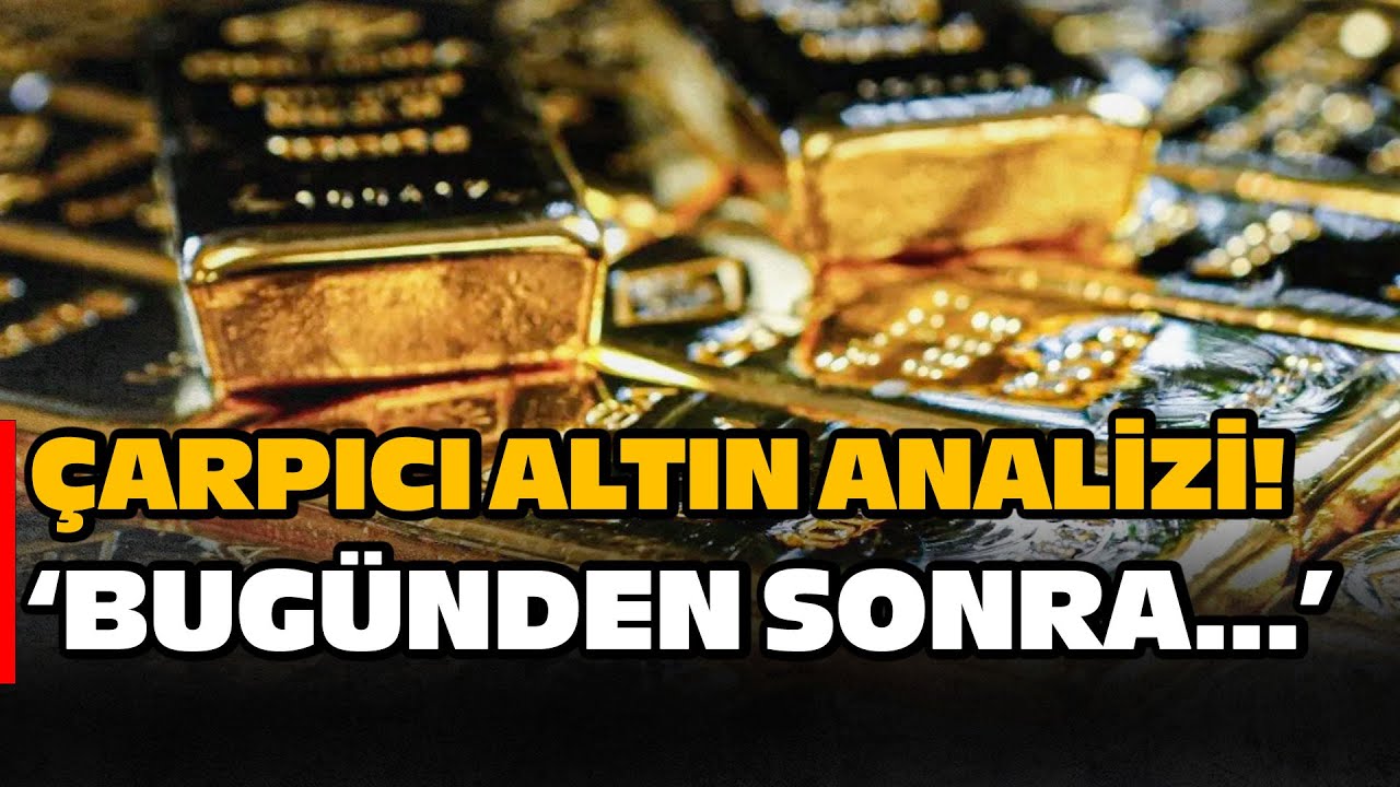 Gram Altın, Ons Altın… Uzman İsim ‘BUGÜN ÖNEMLİ’ Diyerek Yatırımcıları  Uyardı!