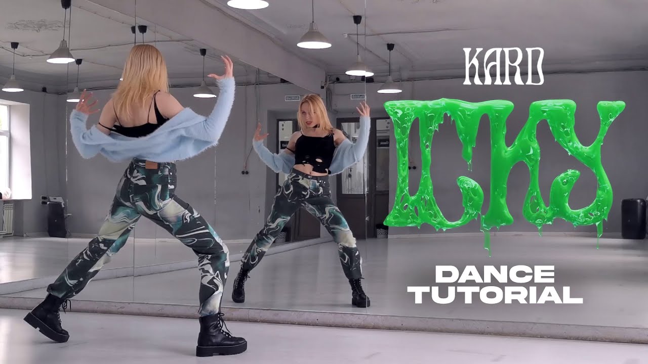 KARD    ICKY Dance Tutorial Slow  Mirror Chorus