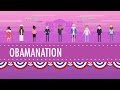 Obamanation: Crash Course US History #47