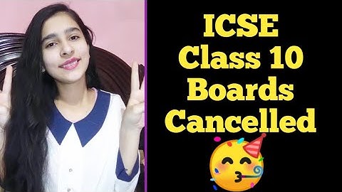 ICSE class 10th Board Exams Cancelled || Student