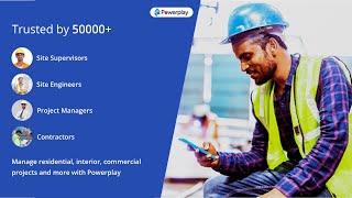 How Powerplay can help Site Supervisors & Engineers screenshot 3