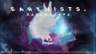 EARTHISTS. - Magna ( Stream)