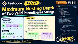 LeetCode 1111: Maximum Nesting Depth of Two Valid Parentheses Strings | C++ | POTD