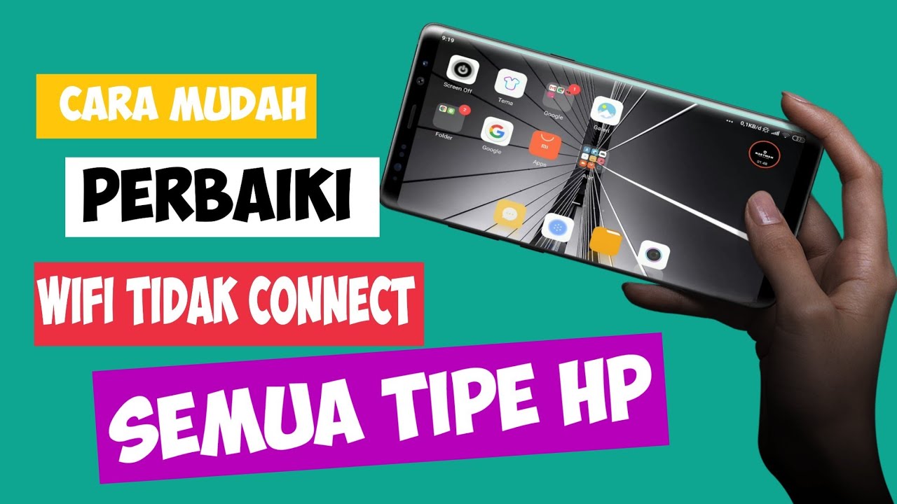 Cara Memperbaiki Jaringan Wifi Di Android Yang Tidak Bisa Terkoneksi