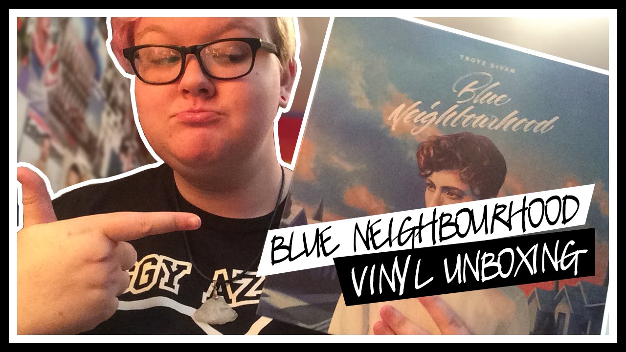BLUE NEIGHBOURHOOD VINYL UNBOXING! YouTube