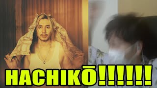 Hachikō来るううううううう！！！！！【藤井風】