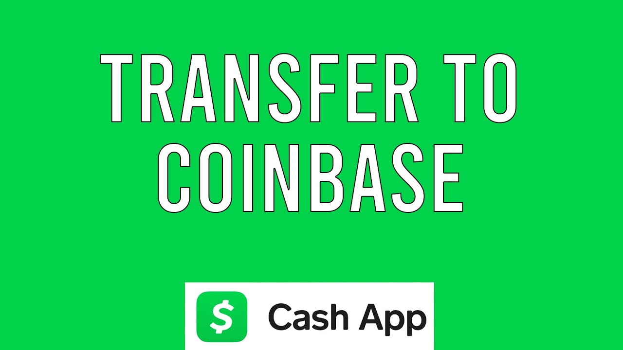 How To Transfer Bitcoin From Cash App To Coinbase