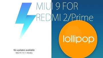 miui 9 for redmi 2/prime