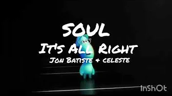 Soul - it's all alright ( by Jon batiste & Celeste) ( lyrics)π·π΅ Soul - it's all alright ( by Jon batiste & Celeste) ( lyrics)π·π΅