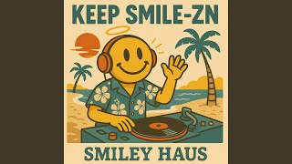 KEEP SMILE-ZN