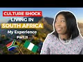 South Africa Culture Shock | Living in South Africa Part 2 | Nigerian Living in South Africa.