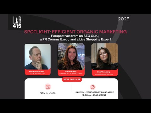 2023-11-08 LAB415 Presents: Unlocking Efficient Organic Growth (Shortened Version)