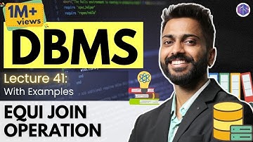 Lec-41: Equi Join operation with Example | Database Management System