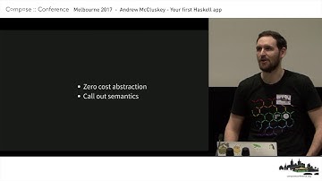 Compose :: Melbourne 2017 - Andrew McCluskey - Your first Haskell app